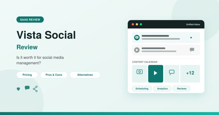 Vista Social Review: Is It Worth It for Social Media Management?